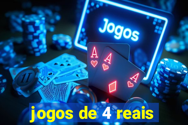 jogos de 4 reais